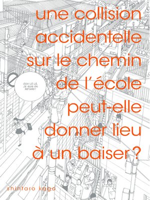 cover image of Une collision accidentelle sur le chemin de l'école peut-elle donner lieu à un baiser ?